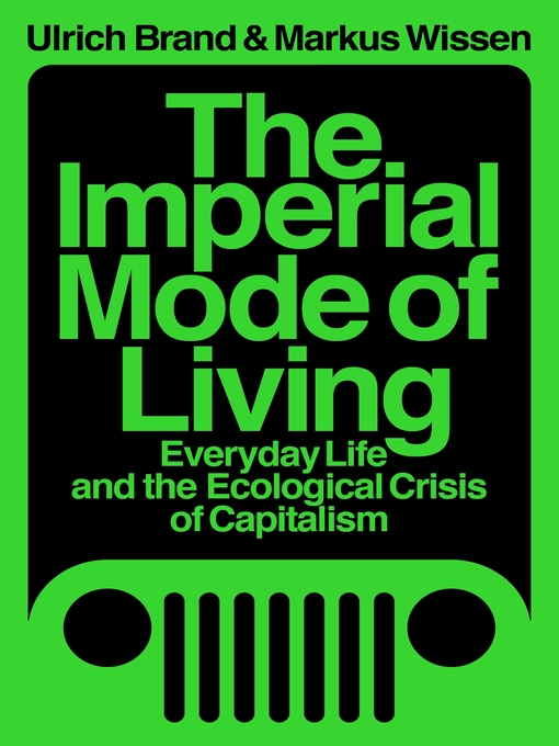 Title details for The Imperial Mode of Living by Markus Wissen - Available